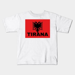 Tirana City in Albanian Flag Kids T-Shirt